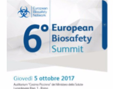The 6th European Biosafety Summit, 5 October 2017, Italian Ministry of Health, Rome