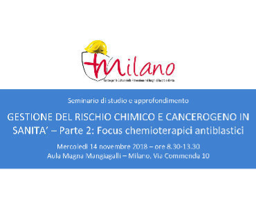 GESTIONE DEL RISCHIO CHIMICO E CANCEROGENO IN SANITA’ - Focus chemioterapici antiblastici: i materiali del convegno