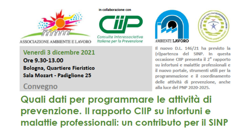 Quali dati per programmare le attività di prevenzione. Il rapporto CIIP su infortuni e malattie professionali: un contributo per il SINP Quali dati per programmare le attività di prevenzione. Il rapporto CIIP su infortuni e malattie professionali: un contributo per il SINP